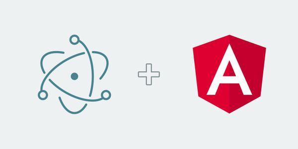 Desktop Apps with Angular + Electron [Part - 1]